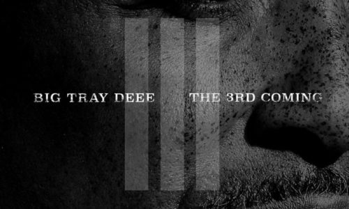 Big Tray Deee «The 3rd Coming»