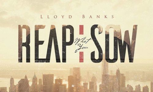 Lloyd Banks презентовал новый трек «Reap What You Sow» с предстоящего релиза