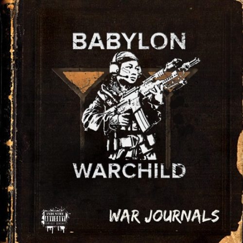 Babylon Warchild — The War Journals (2016)