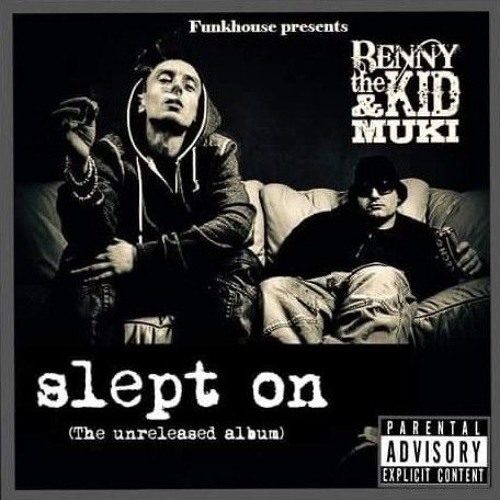 Benny The Kid & Muki «Slept On» (2016)