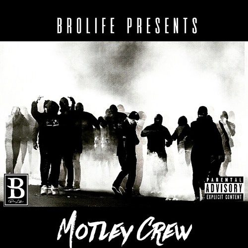 BroLife «Motley Crew» (2016)