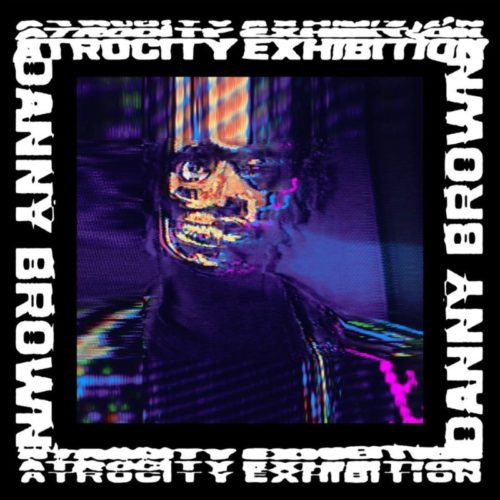 Danny Brown  — «Atrocity Exhibition». Премьера альбома