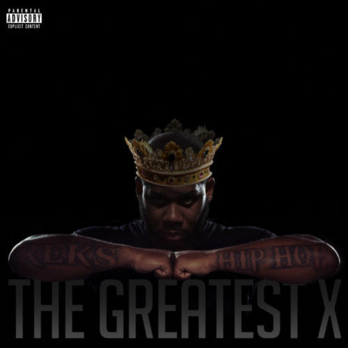 Reks — «The Greatest X». Премьера долгожданого релиза