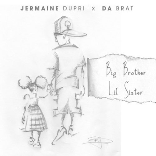 Jermaine Dupri и Da Brat с треком «Big Brother, Lil’ Sister”, с предстоящего совместного релиза