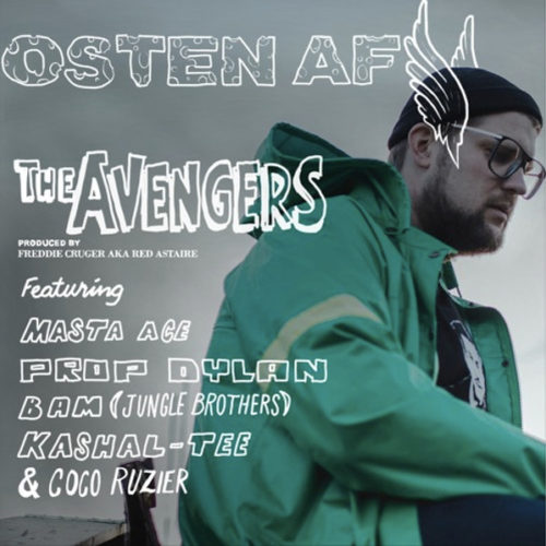 Osten af, Masta Ace, Afrika Baby Bam (Jungle Brothers), Kashal-Tee, Prop Dylan & Coco Rouzier «The Avengers”