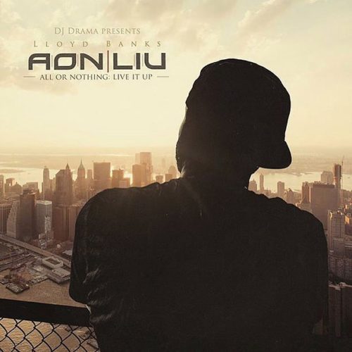 Lloyd Banks – «All Or Nothing: Live It Up». Премьера микстейпа