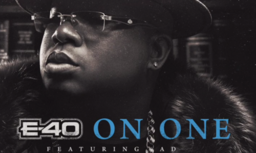 E-40 & AD “On One”