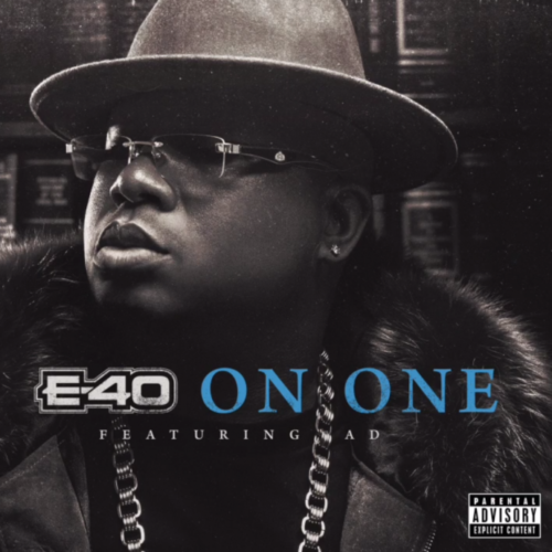 E-40 & AD “On One”