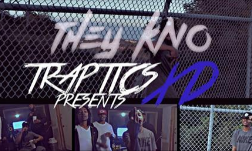 TrapTics XD «They Kno»