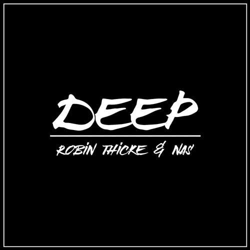 Nas поучаствовал в новом треке Robin Thicke «Deep»