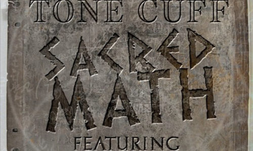 Planet Asia и Krumb Snatcha поучаствовали в треке Tone Cuff «Sacred Math
