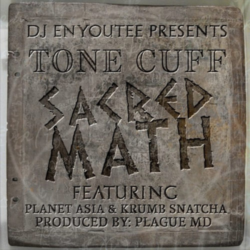 Planet Asia и Krumb Snatcha поучаствовали в треке Tone Cuff «Sacred Math