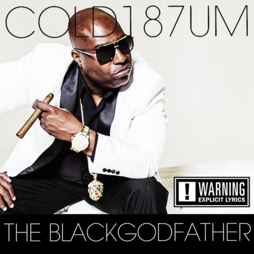 Cold187um — «The BLACKGODFATHER»