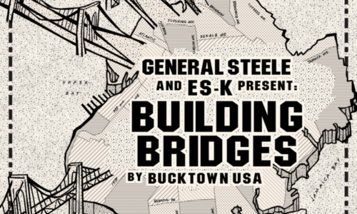 General Steele (Smif-N-Wessun) & Es-K «Building Bridges» (2016)