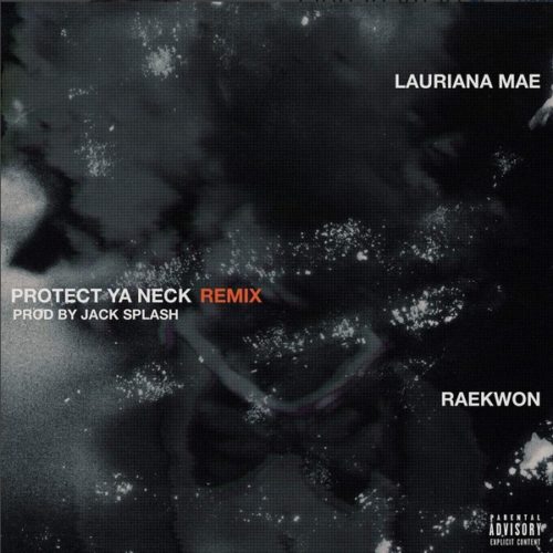 Lauriana Mae и Raekwon с волшебным треком и видео «Protect Ya Neck» (Remix)