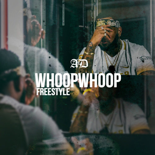 AD «Whoop Whoop Freestyle»