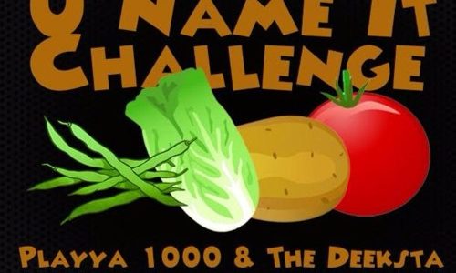 Playya 1000 & The Deeksta «You Name It Challenge»