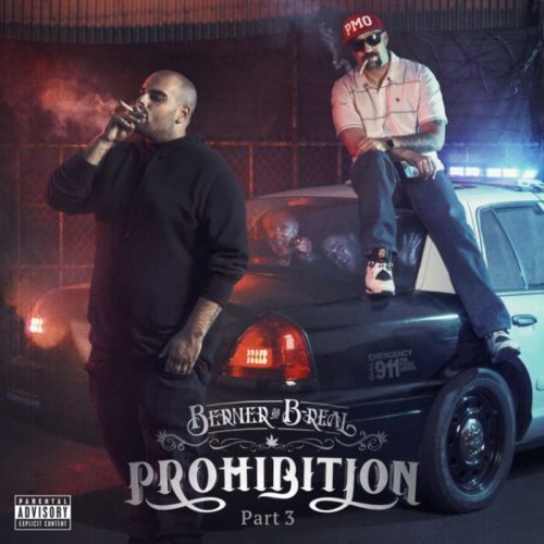 Berner & B-Real – «Prohibition Pt. 3»