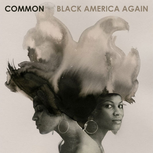 Common – «Black America Again»