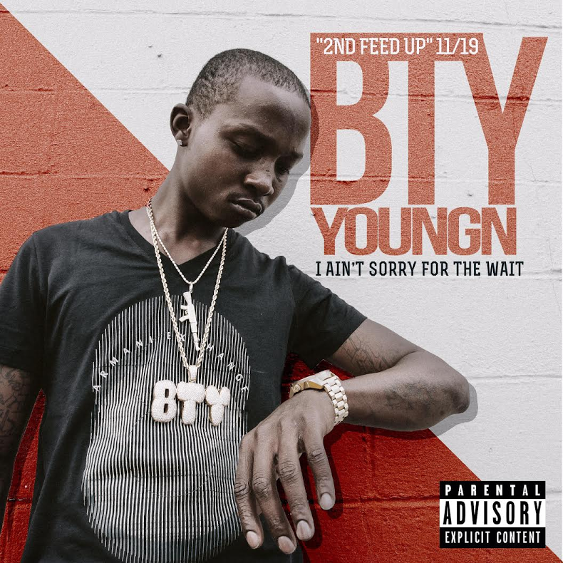 BTY YoungN «I Ain’t Sorry For The Wait»