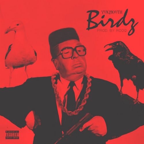 Yukmouth «Birds»