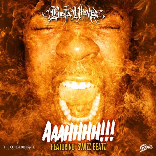 Премьера сингла: Busta Rhymes — «AAAHHHH!!!» (Feat. Swizz Beatz)