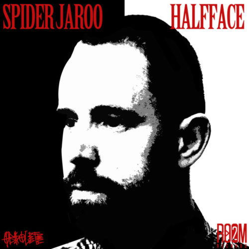 Spider Jaroo – «Half Face»