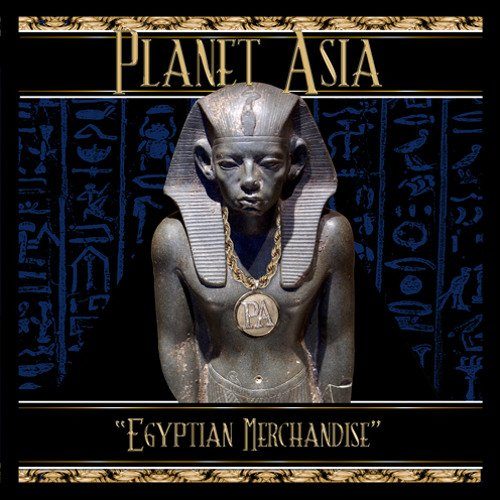 Planet Asia – «Egyptian Merchandise»