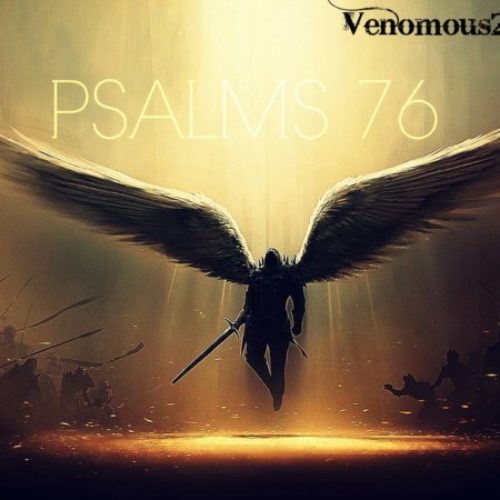 Venomous2000 x Trilian расшифровывают Псалом76 в новом видео «Psalms 76»