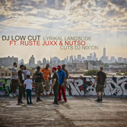 Франция-США: Dj Low Cut feat. Ruste Juxx & Nutso «Lyrikal Landslide»
