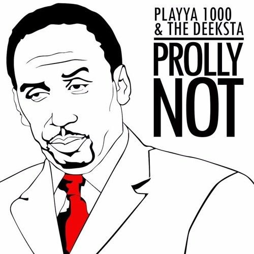 Playya 1000 «Prolly Not»