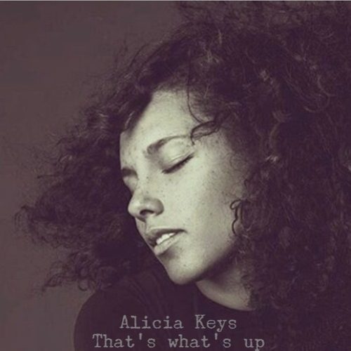 Alicia Keys, к своему Дню Рождения презентовала новый трек и видео «That’s What’s Up»