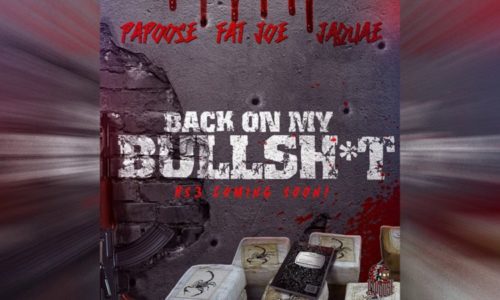 Премьера клипа: Papoose – «Back On My Bullshit» (feat. Fat Joe & Jaquae)