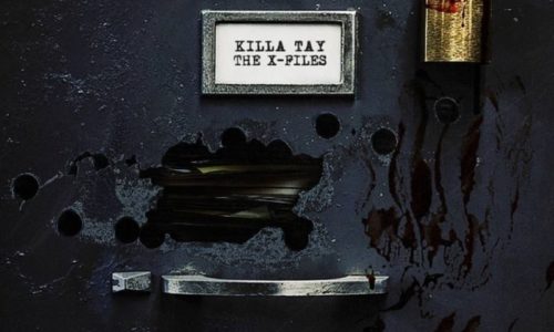 Killa Tay «The X Files»