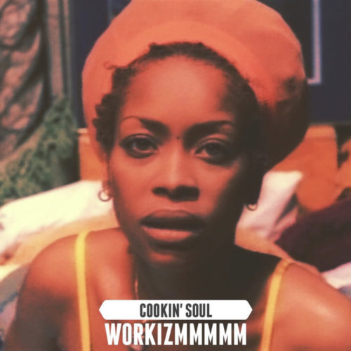 Cookin Soul – «Workizmmmmm» (Tribute To «Baduizm»)