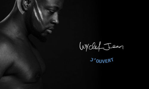 Wyclef Jean – «J’ouvert»