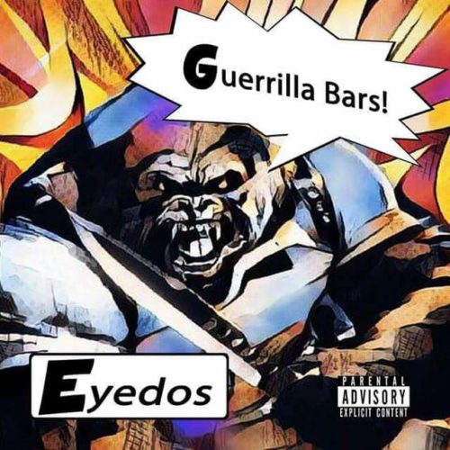 Новый техничный МС по имени Eyedos с альбомом «Guerrilla Bars»