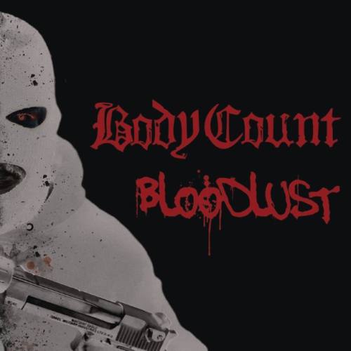 Body Count – «Bloodlust»