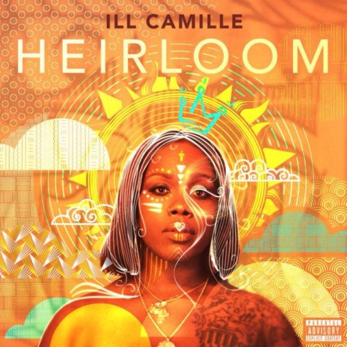 Ill Camille – «Heirloom»