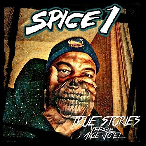 Spice 1 & Aloe Jo’el «True Stories»