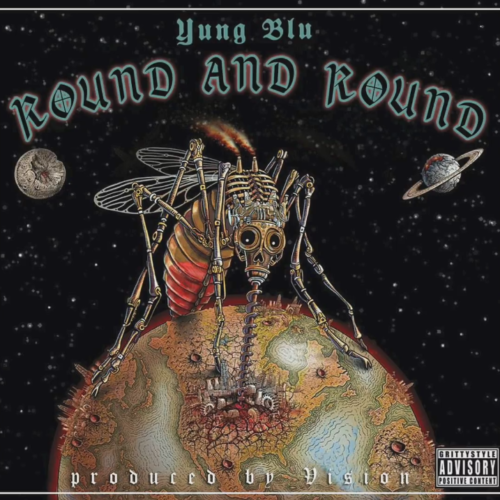 Yung Blu «Round And Round»