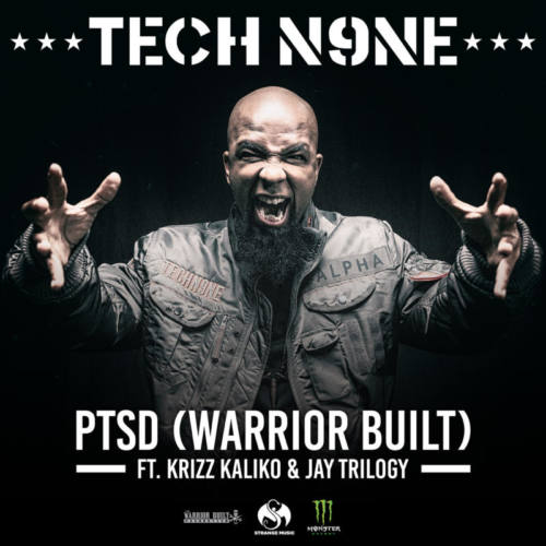 Tech N9ne – «PTSD (Warrior Built)» [Feat. Krizz Kaliko & Jay Trilogy]