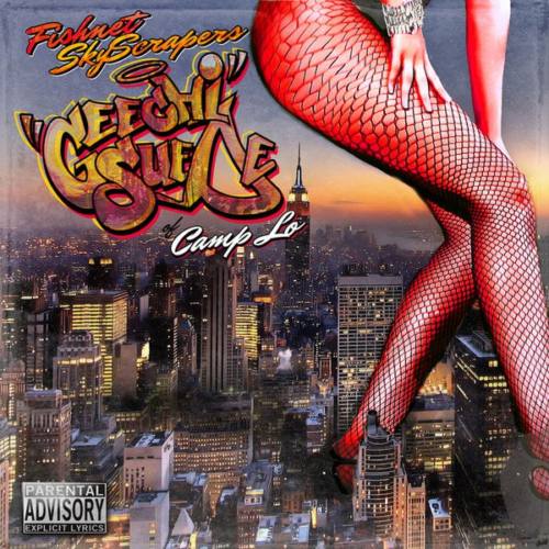 Geechi Suede (Camp Lo) – «Fishnet SkyScrapers»