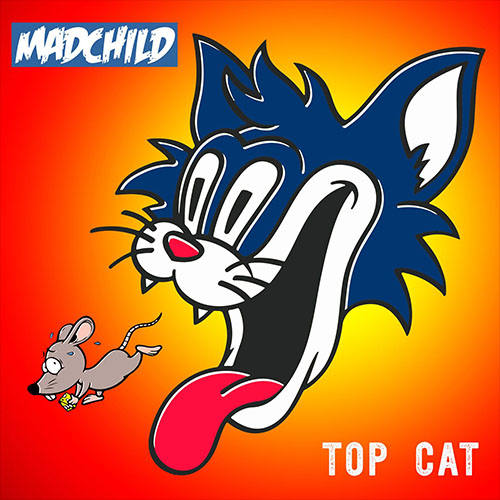 Madchild «Top Cat» (Produced by Rob The Viking)