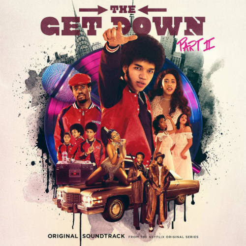 «The Get Down Pt. 2»: Original Soundtrack