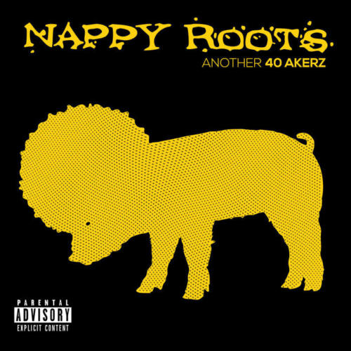 Nappy Roots — «Another 40 Akerz»