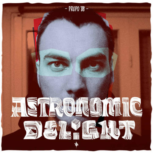 Propo’88 – «Astronomic Delight»