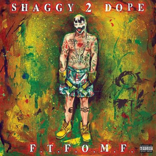 Shaggy 2 Dope – «F.T.F.O.M.F.»