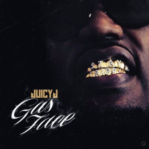 Juicy J – «Gas Face»