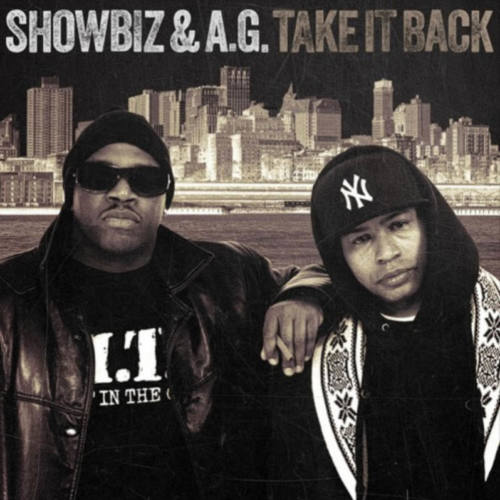 Showbiz & A.G. – «Take It Back»